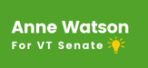 Anne Watson for VT Senate